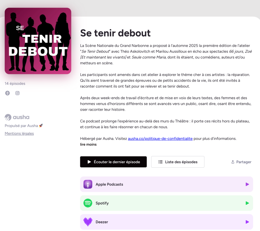 Aperçu de l'émission de Podcast "Se Tenir Debout" réalisé pour la Scène Nationale Théâtre + Cinéma du Grand Narbonne
